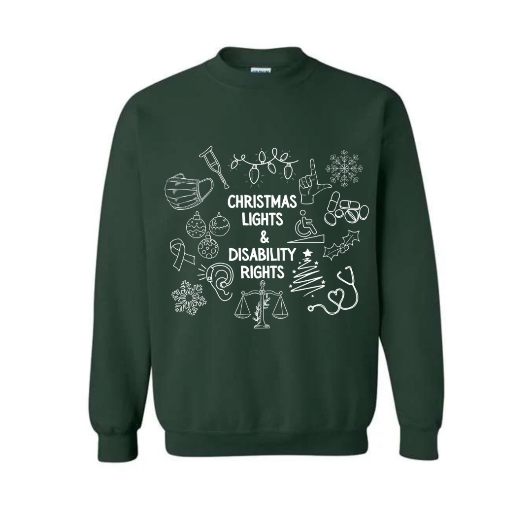 Green "Christmas Lights & Disability Rights" Crewneck