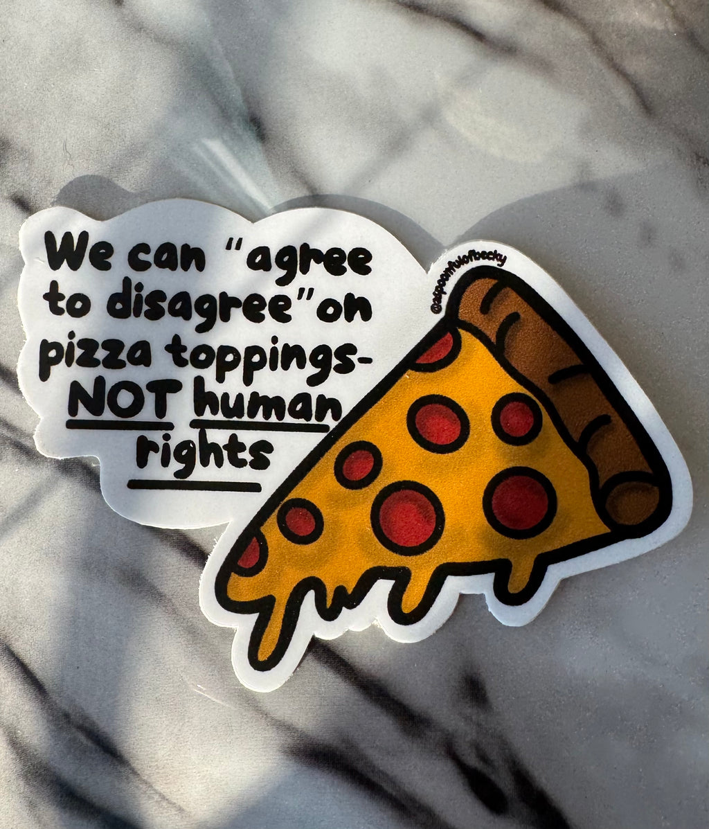 Human Rights & Pizza Toppings Sticker