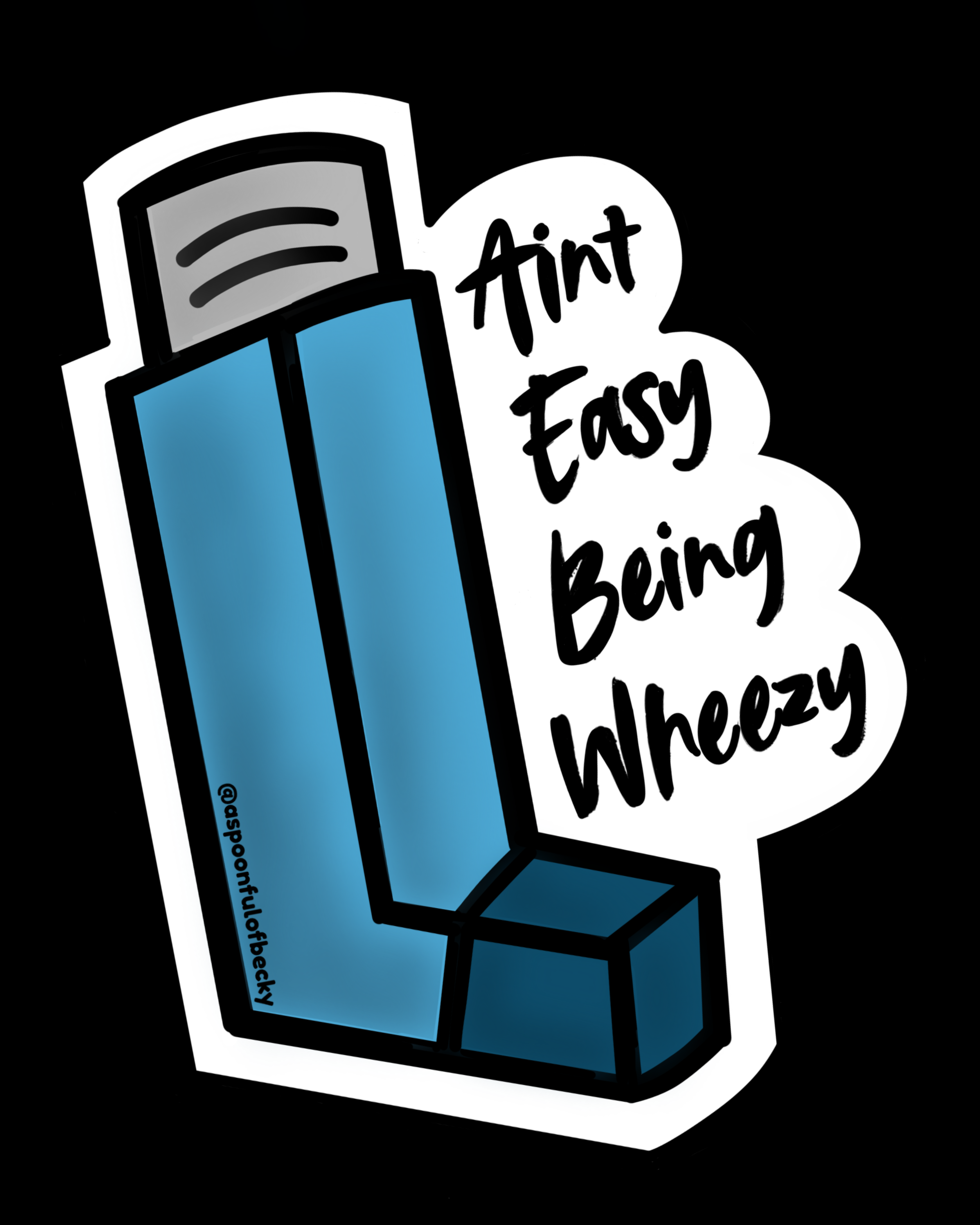 Ain't Easy Being Wheezy Puffer Sticker