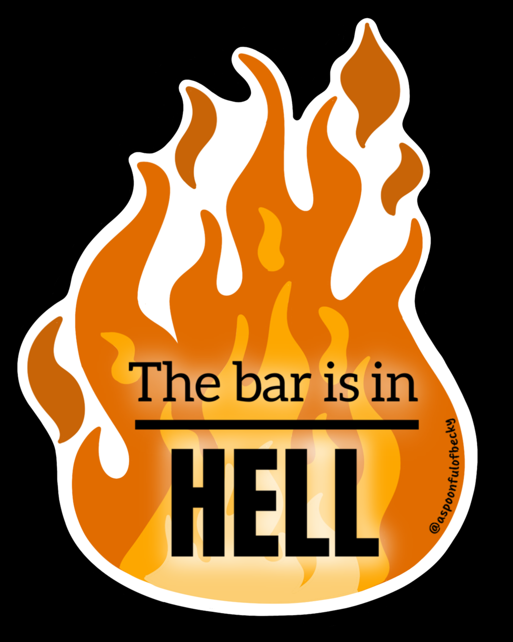 The Bar is in Hell Sticker