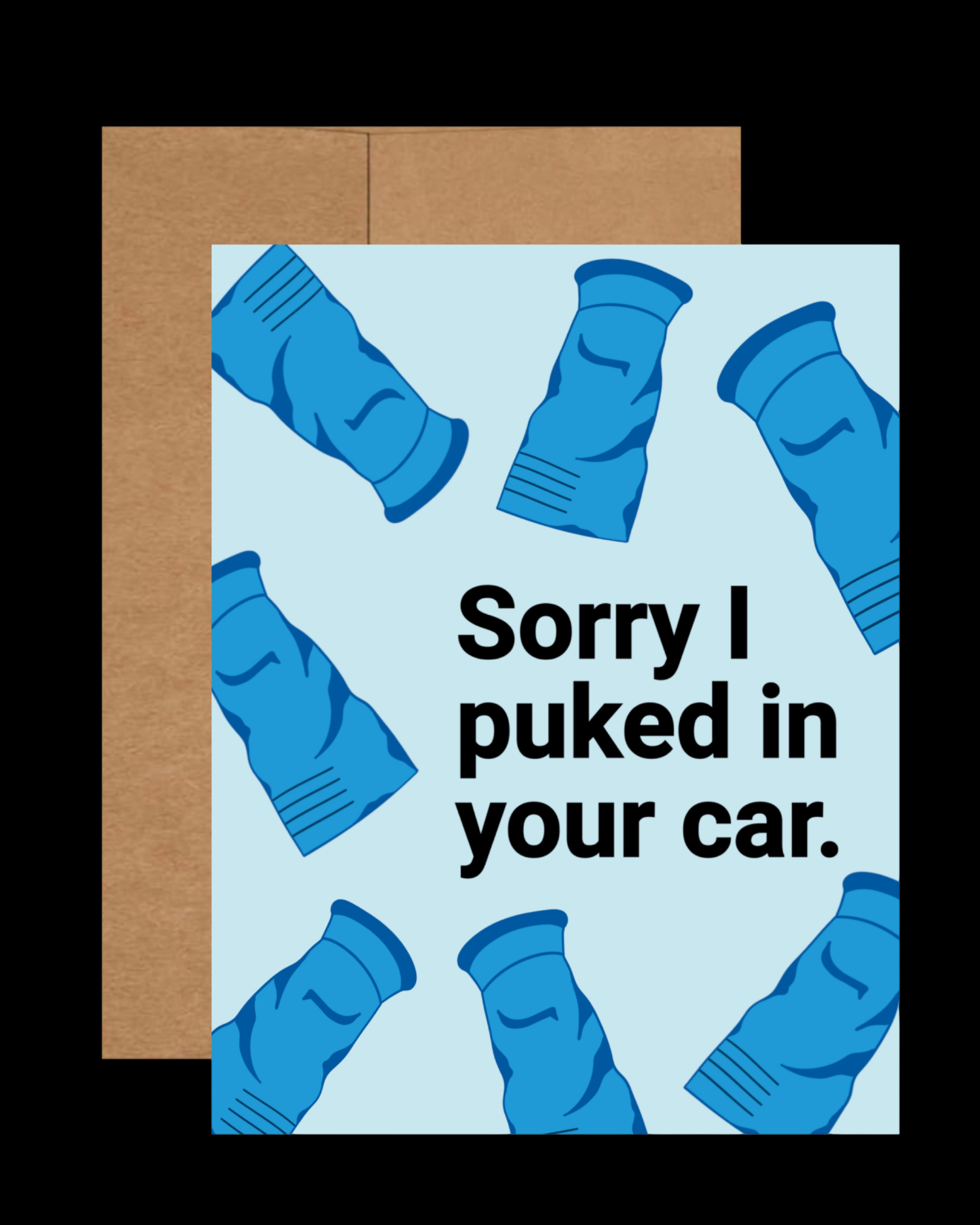 Sorry For Puking In Your Car Card