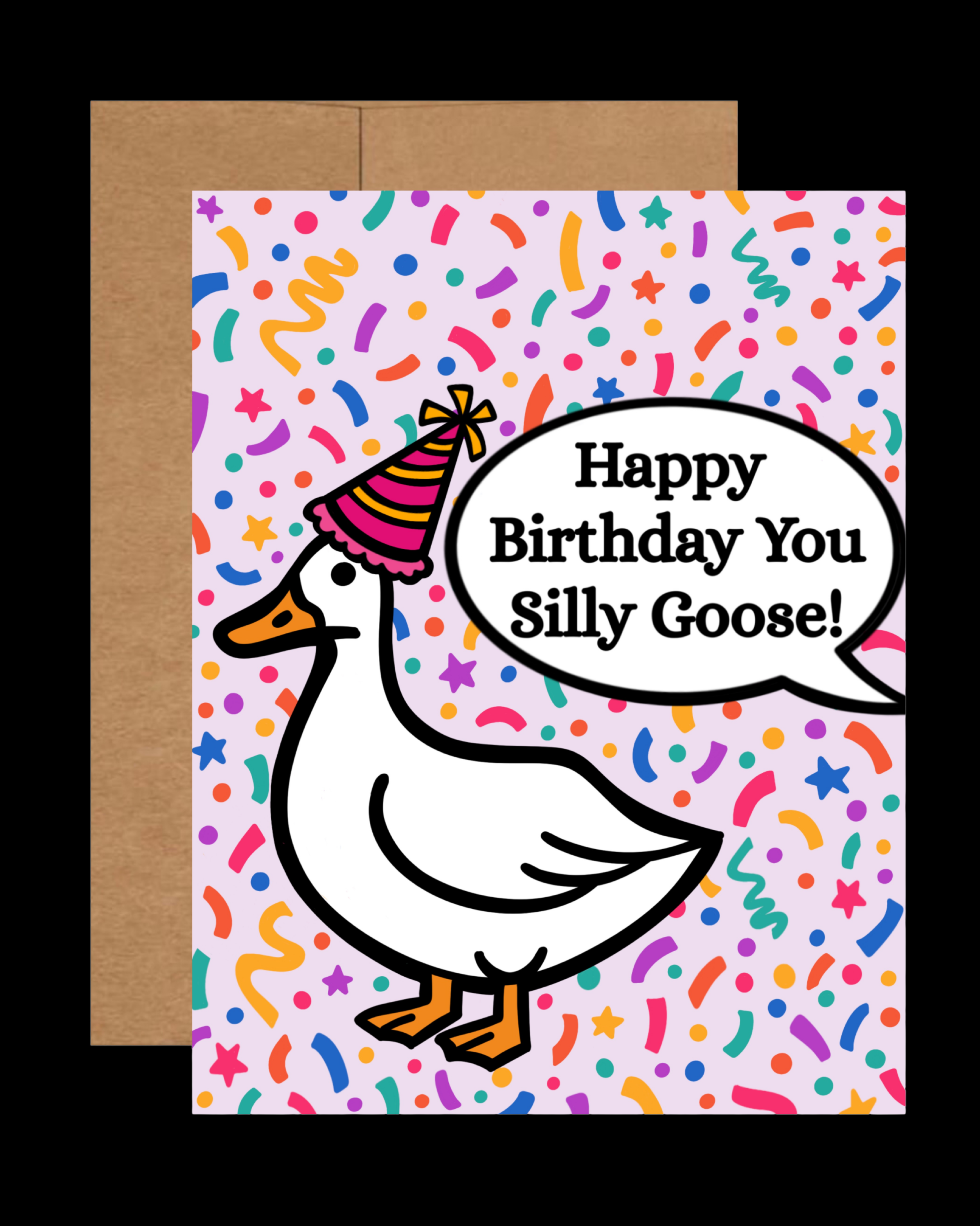 Silly Goose Happy Birthday Card