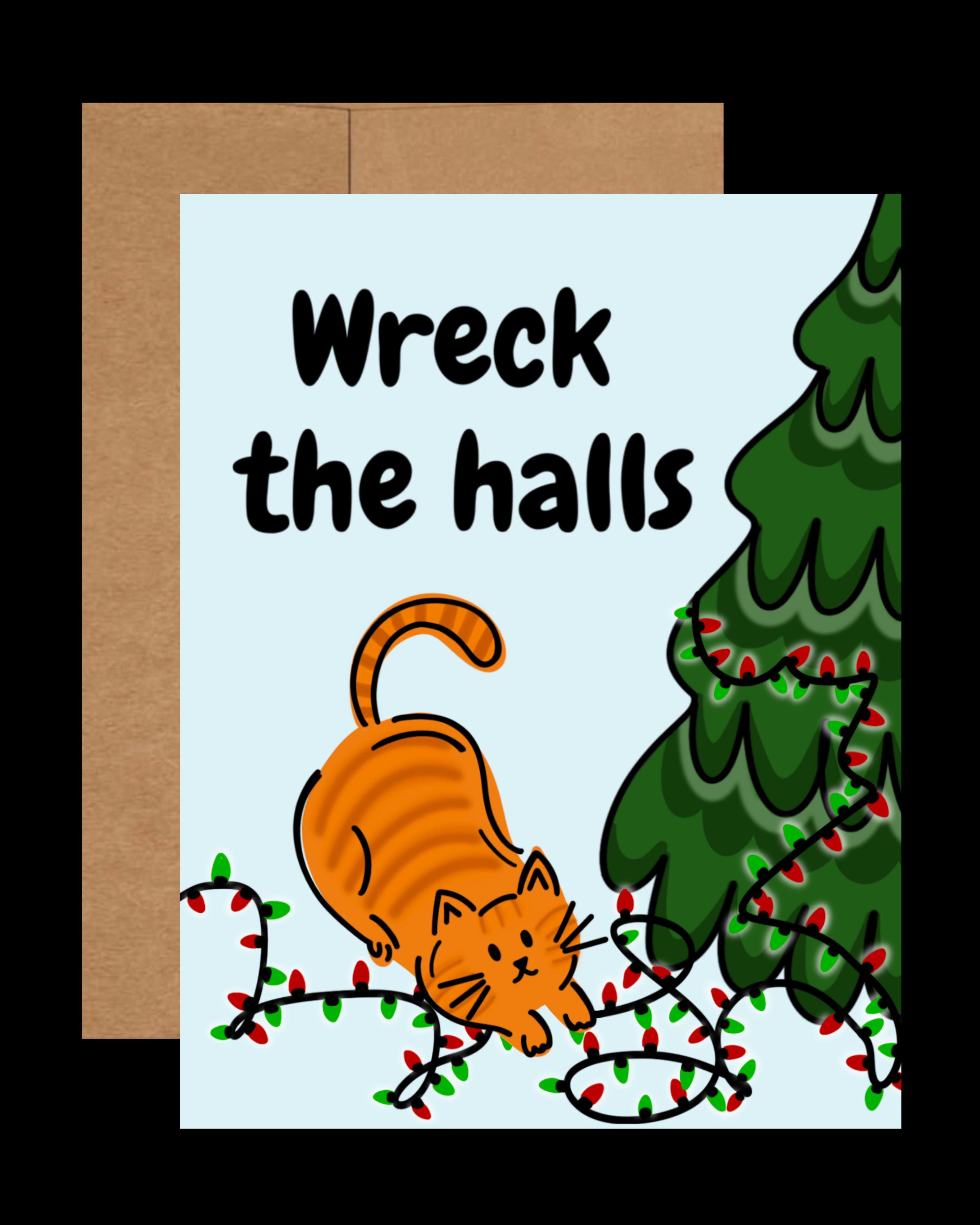 Wreck The Halls Cat Christmas Card