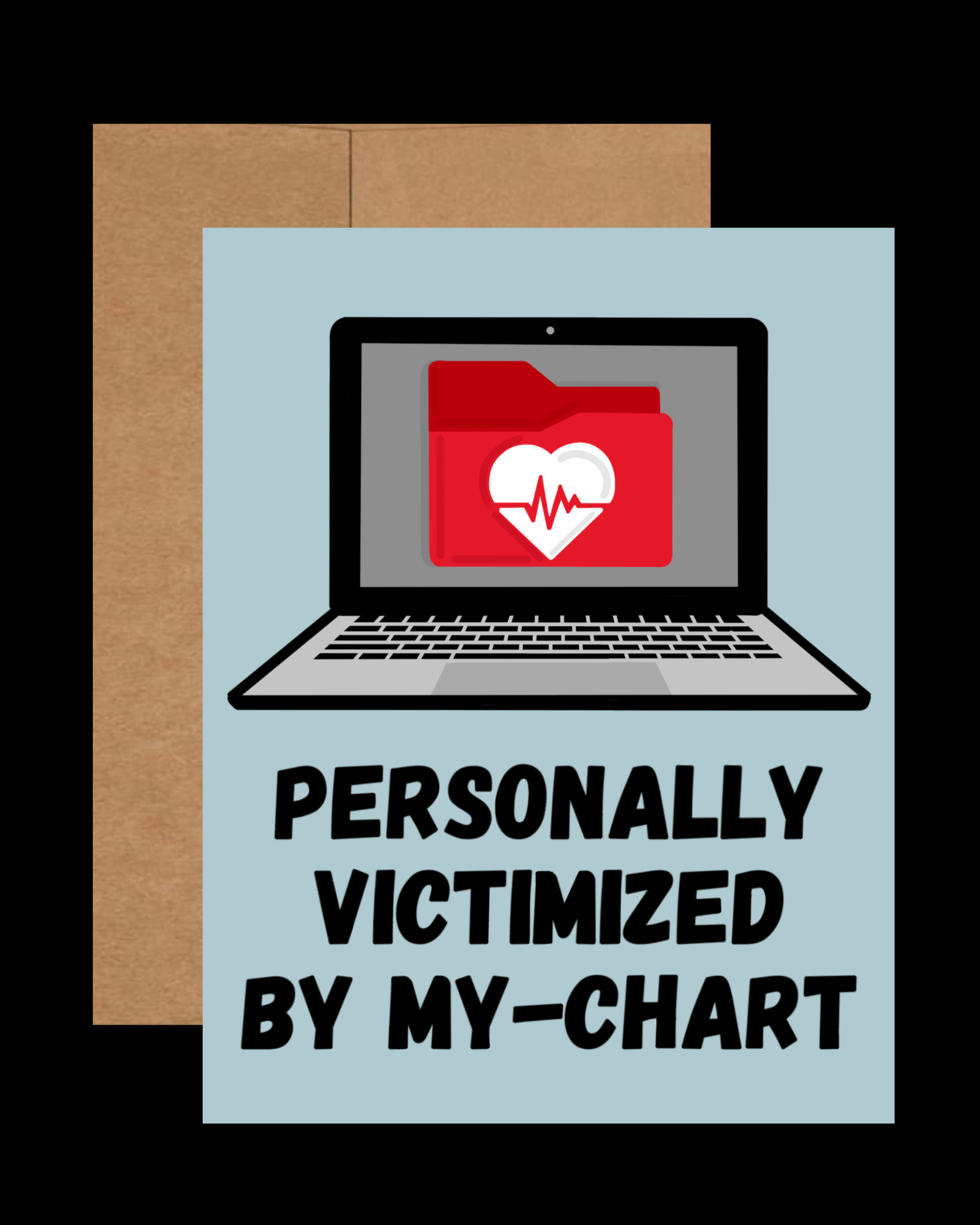 Victimized by MyChart Card