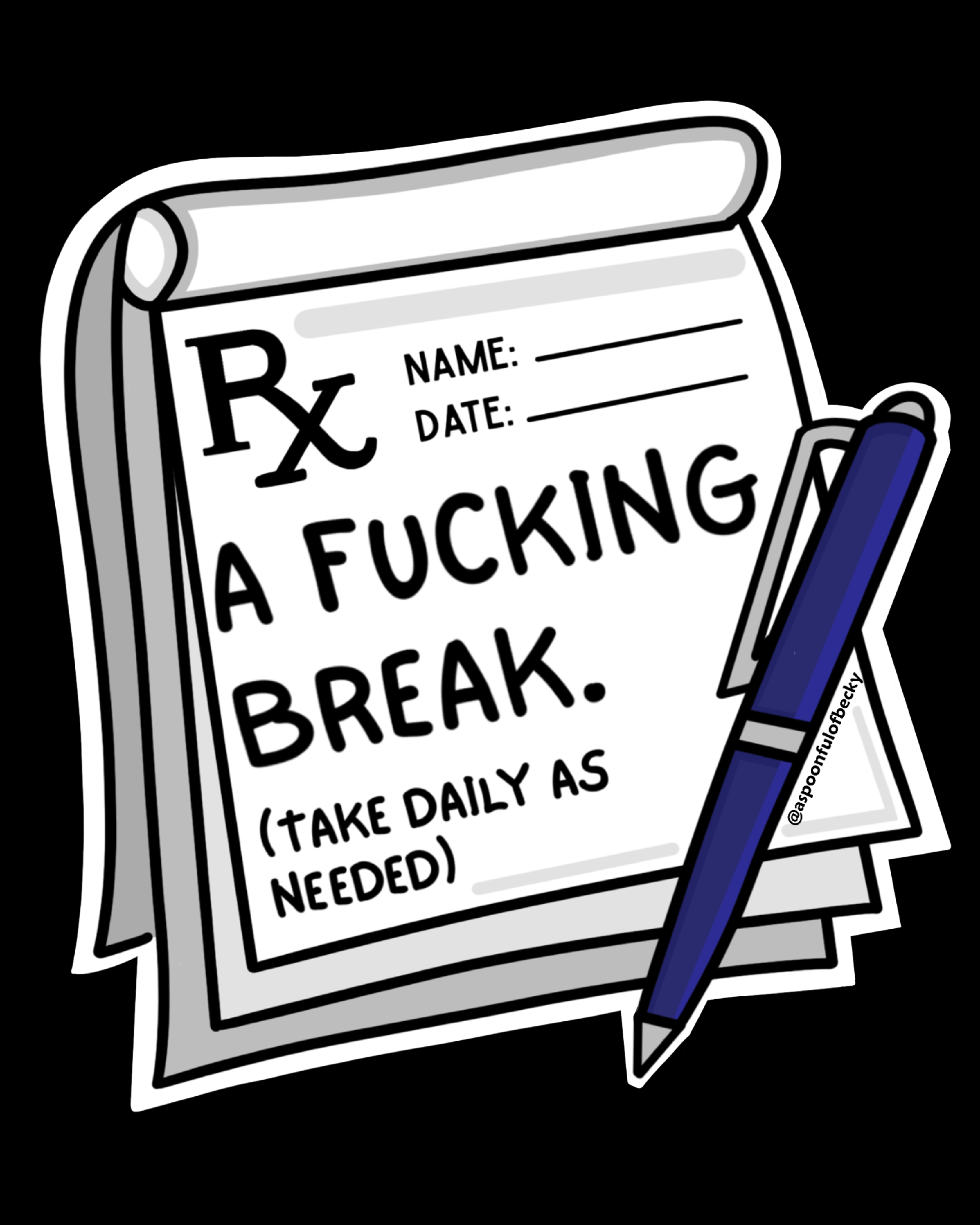 A Fucking Break Rx Sticker