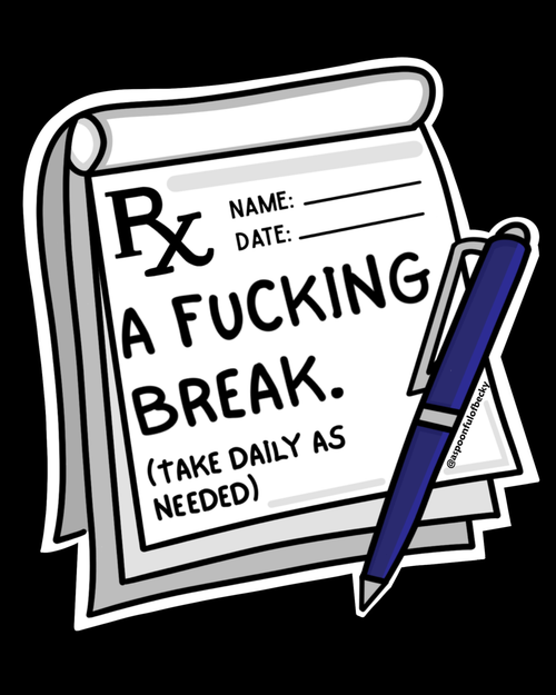 A Fucking Break Rx Sticker