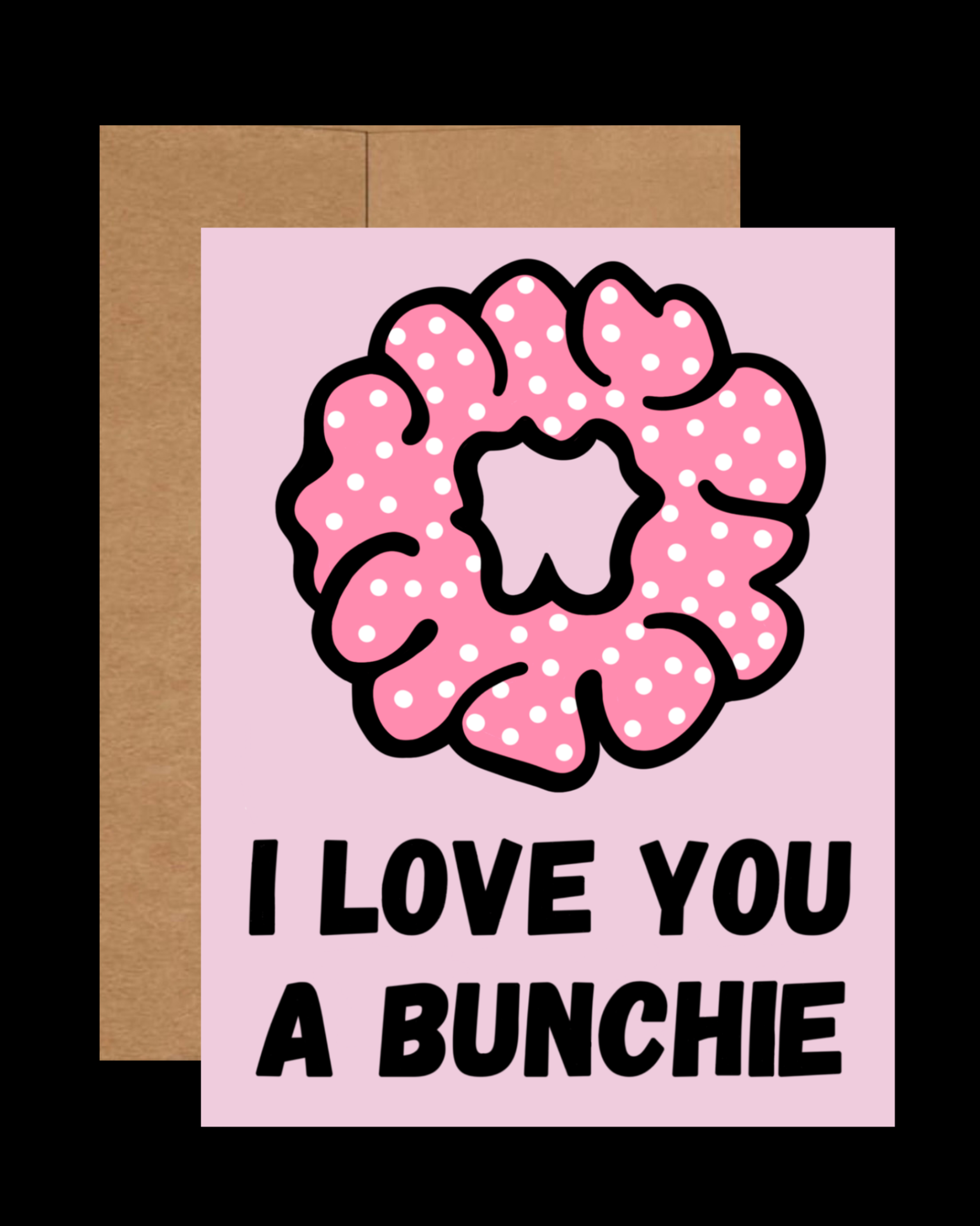 Scrunchie love card
