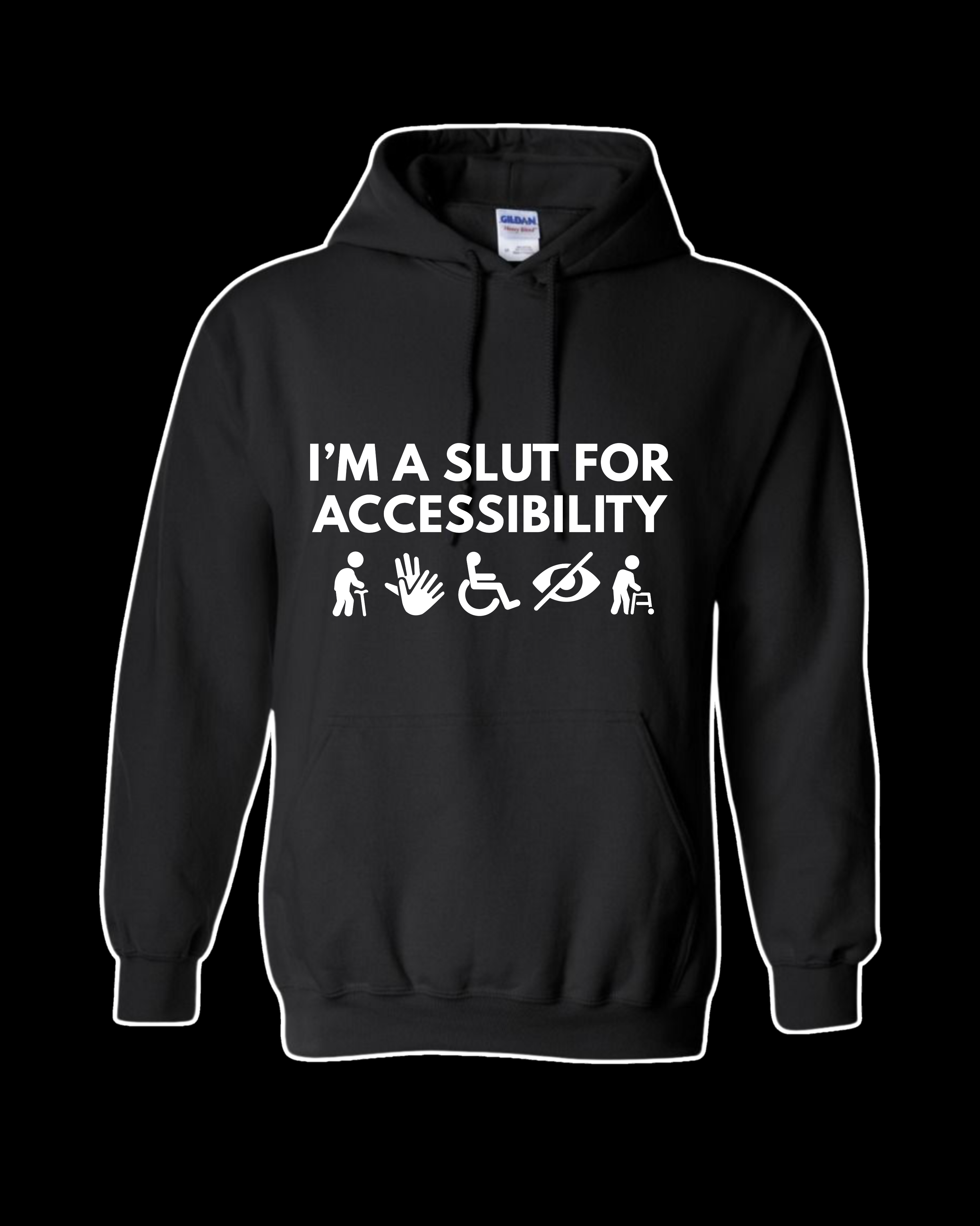 Slut for Accessibility Black Hoodie